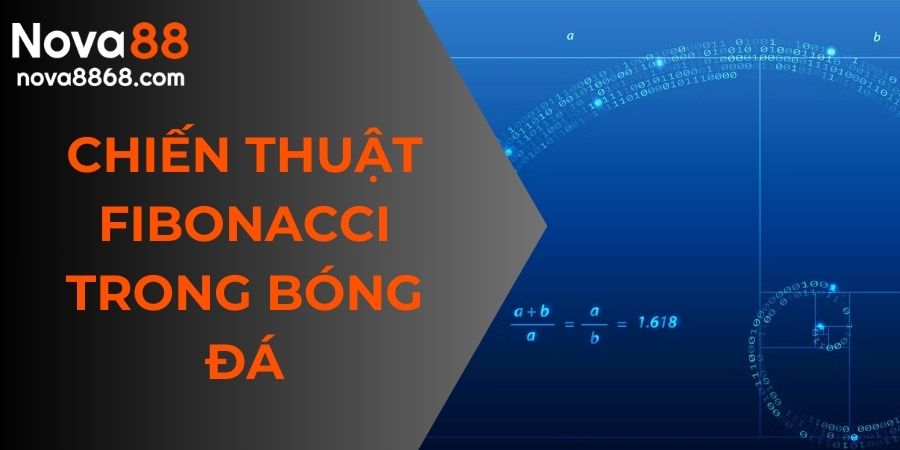 chiến thuật fibonacci trong bóng đá