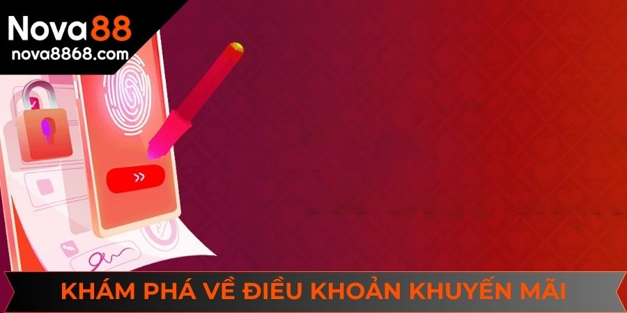 Giới thiệu về điều khoản khuyến mãi tại NOVA88