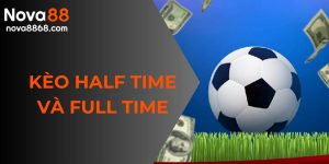 kèo half time và full time
