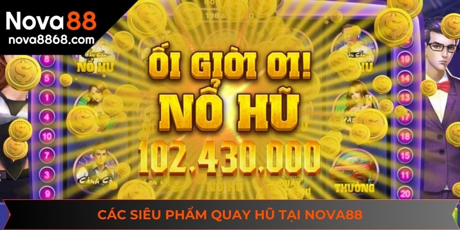 Các chủ đề quay hũ mà khách hàng không nên bỏ qua
