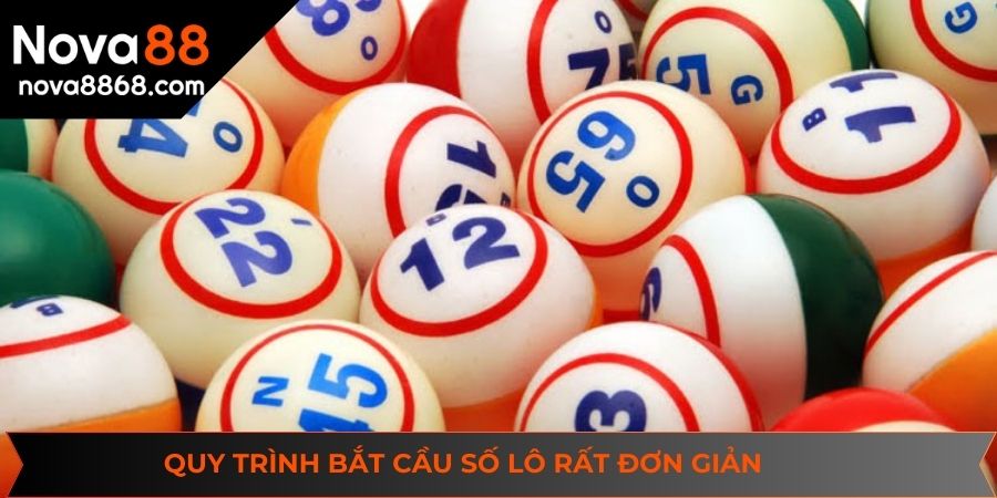 Quy trình bắt cầu số lô rất đơn giản mà hội viên nào cũng có thể làm theo