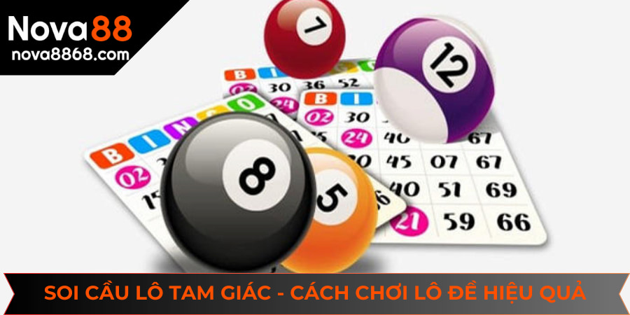Soi cầu lô tam giác là phương pháp chơi lô đề hiệu quả